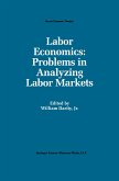 Labor Economics: Problems in Analyzing Labor Markets