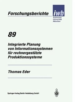 Integrierte Planung von Informationssystemen für rechnergestützte Produktionssysteme - Eder, Thomas