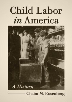 Child Labor in America - Rosenberg, Chaim M.