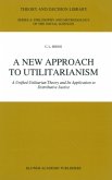 A New Approach to Utilitarianism