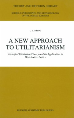 A New Approach to Utilitarianism - Sheng, C. L.