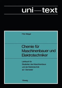 Chemie für Maschinenbauer und Elektrotechniker - Weigel, Fritz