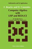 Computer Algebra with LISP and REDUCE