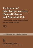 Performance of Solar Energy Converters: Thermal Collectors and Photovoltaic Cells