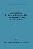 Die Funktionen der Klein- und Mittelbetriebe in der wettbewerblichen Marktwirtschaft