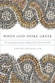 When God Spoke Greek (eBook, PDF)