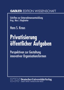 Privatisierung öffentlicher Aufgaben - Kraus, Hans S.