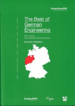 The Best of German Engineering-Das Lexikon des deutschen Machinenbaus in Nordrhein-Westfalen - englische Ausgabe - Alt, Hans-Jürgen;Meier-Scheuven, Wolf D.;Razen, Hartmut