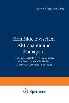 Konflikte zwischen Aktionären und Managern - Varga von Kibed, Gabriele