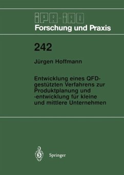 Entwicklung eines QFD-gestützten Verfahrens zur Produktplanung und -entwicklung für kleine und mittlere Unternehmen - Hoffmann, Jürgen