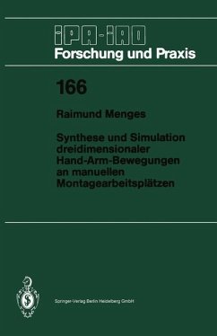 Synthese und Simulation dreidimensionaler Hand-Arm-Bewegungen an manuellen Montagearbeitsplätzen - Menges, Raimund