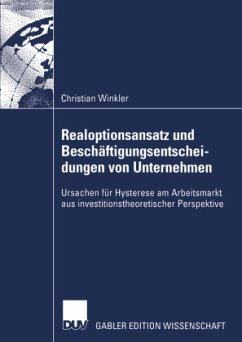 Realoptionsansatz und Beschäftigungsentscheidungen von Unternehmen - Winkler, Christian