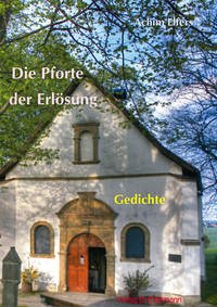 Die Pforte der Erlösung - Elfers, Achim