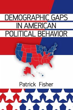 Demographic Gaps in American Political Behavior - Fisher, Patrick