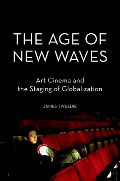 The Age of New Waves (eBook, ePUB) - Tweedie, James