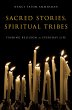 Sacred Stories, Spiritual Tribes... - Bild 1