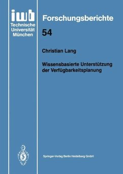 Wissensbasierte Unterstützung der Verfügbarkeitsplanung - Lang, Christian