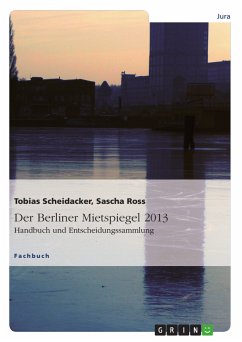 Der Berliner Mietspiegel 2013 (eBook, PDF) - Scheidacker, Tobias; Ross, Sascha