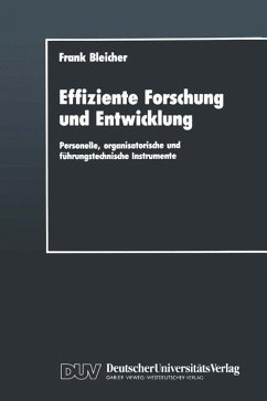 Effiziente Forschung und Entwicklung - Bleicher, Frank