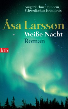 Weiße Nacht / Rebecka Martinsson Bd.2 (eBook, ePUB) - Larsson, Åsa