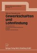 Gewerkschaften und Lohnfindung - Bild 1