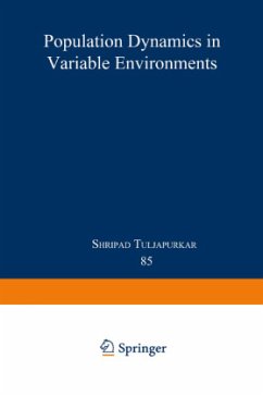 Population Dynamics in Variable Environments - Tuljapurkar, Shripad