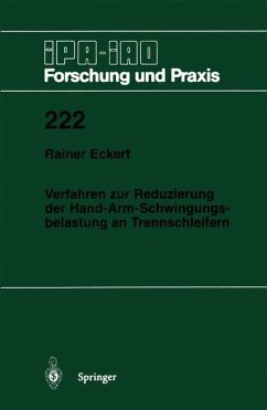 Verfahren zur Reduzierung der Hand-Arm-Schwingungsbelastung an Trennschleifern - Eckert, Rainer