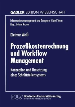 Prozeßkostenrechnung und Workflow Management - Weiß, Dietmar