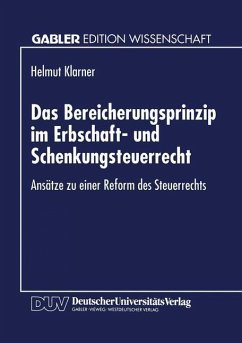 Das Bereicherungsprinzip im Erbschaft- und Schenkungsteuerrecht - Klarner, Helmut