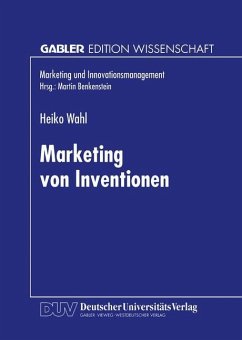 Marketing von Inventionen - Wahl, Heiko