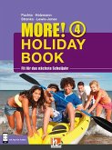 MORE! Holiday Book 4, mit 1 Audio-CD