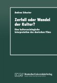 Zerfall oder Wandel der Kultur?