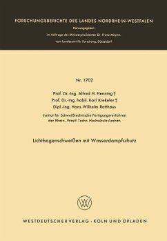 Lichtbogenschweißen mit Wasserdampfschutz - Henning, Alfred Hermann