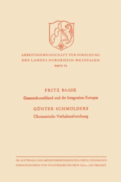 Gesamtdeutschland und die Integration Europas / Ökonomische Verhaltensforschung - Baade, Günter