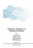 Quantum Transport in Ultrasmall Devices Quantum Transport in Ultrasmall Devices