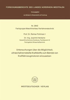 Untersuchungen über die Möglichkeit, ultraschallvernebelte Kraftstoffe zum Betrieb von Kraftfahrzeugmotoren einzusetzen - Pohlman, Reimar