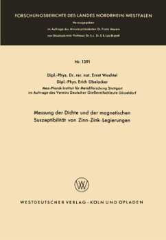 Messung der Dichte und der magnetischen Suszeptibilität von Zinn-Zink-Legierungen - Wachtel, Ernst