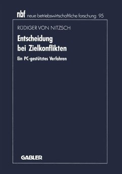 Entscheidung bei Zielkonflikten - Nitzsch, Rüdiger von