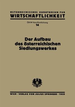 Der Aufbau des Österreichischen Siedlungswerkes - Streeruwitz, NA