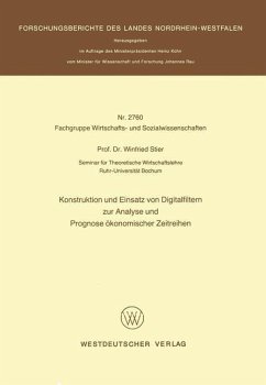 Konstruktion und Einsatz von Digitalfiltern zur Analyse und Prognose ökonomischer Zeitreihen - Stier, Winfried