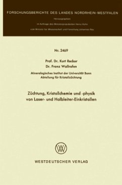 Züchtung, Kristallchemie und -physik von Laser- und Halbleiter-Einkristallen - Recker, Kurt