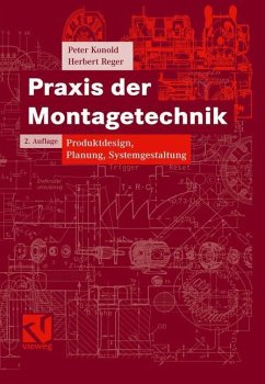 Praxis der Montagetechnik - Konold, Peter;Reger, Herbert
