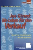 Joe Girard: Ein Leben für den Verkauf