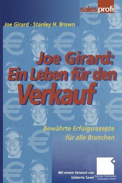 Joe Girard: Ein Leben für den Verkauf - Girard, Joe;Brown, Stanley
