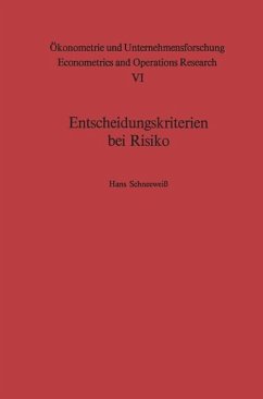 Entscheidungskriterien bei Risiko - Schneeweiß, H.