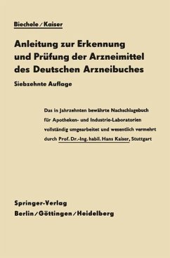 Anleitung zur Erkennung und Prüfung der Arzneimittel des Deutschen Arzneibuches - Biechele, Max