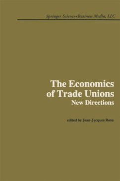 The Economics of Trade Unions: New Directions