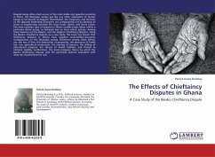The Effects of Chieftaincy Disputes in Ghana - Brobbey, Patrick Kwasi