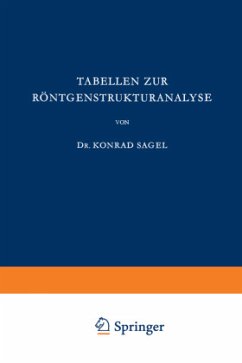 Tabellen zur Röntgenstrukturanalyse - Sagel, K.