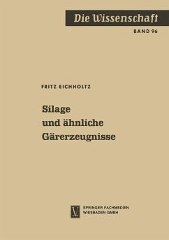 Silage und ähnliche Gärerzeugnisse - Eichholtz, Fritz